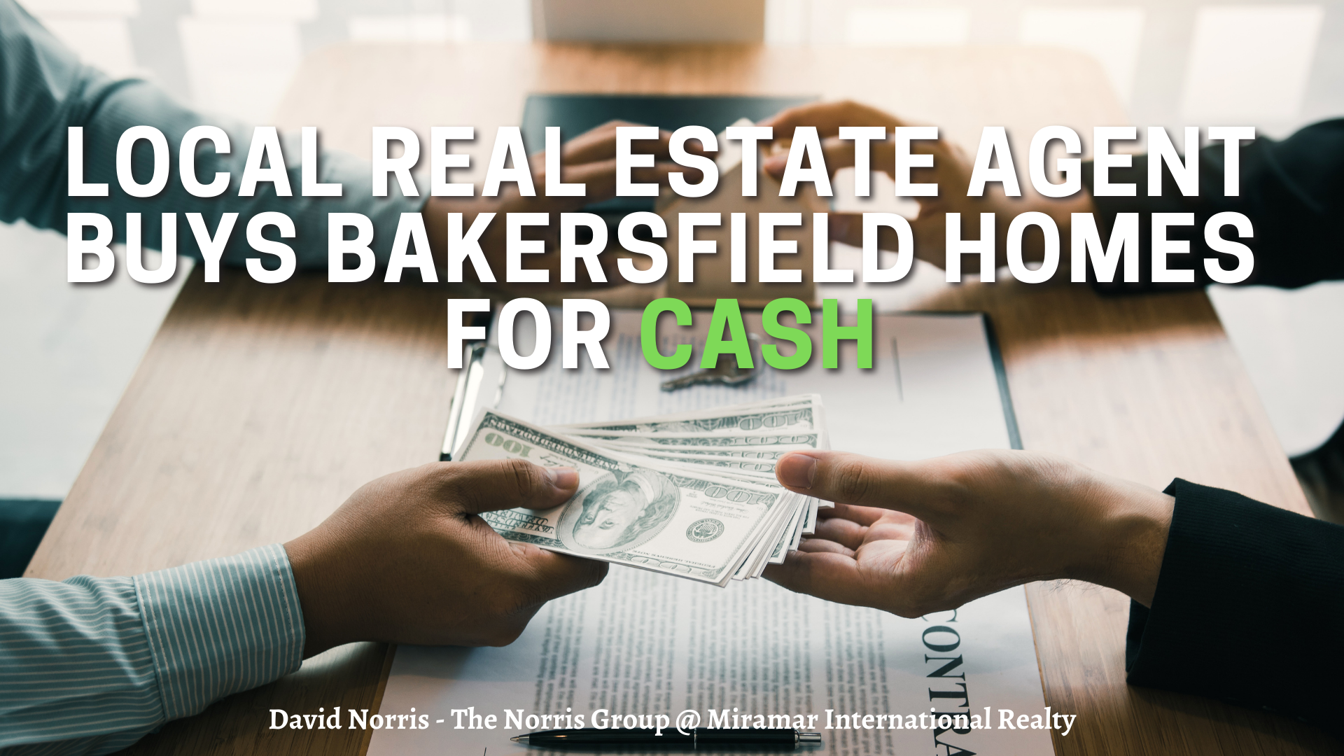 Local Real Estate Agent Buys Bakersfield Homes for Cash: Avoid the Catch-22 of Buying and Selling