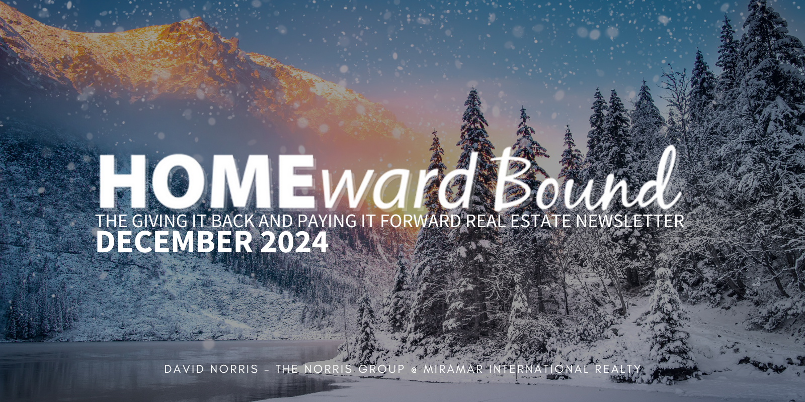 Homeward Bound December 2024 Real Estate Newsletter