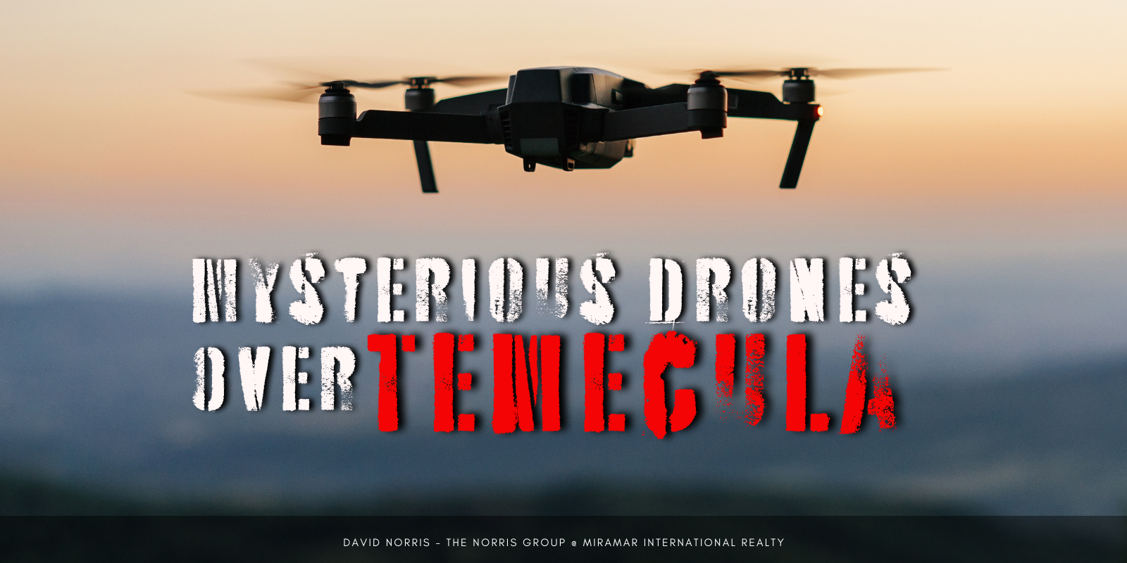 Mysterious Drones Over Southern California: The Lights Over Temecula Explained