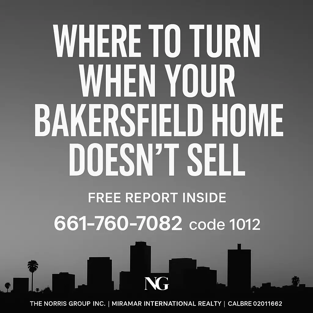 Where to Turn When Your Bakersfield County Home Doesn’t Sell